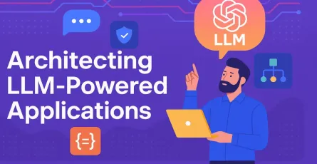 Architecting LLM-Powered Applications: A Comprehensive Guide for .NET Architects