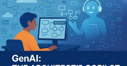 AI as the Architect’s Copilot: Leveraging GenAI for System Design and Documentation (2025 Guide)